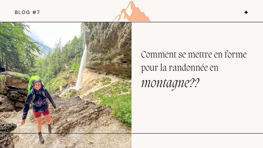 Comment se mettre en forme pour la randonnée en montagne
