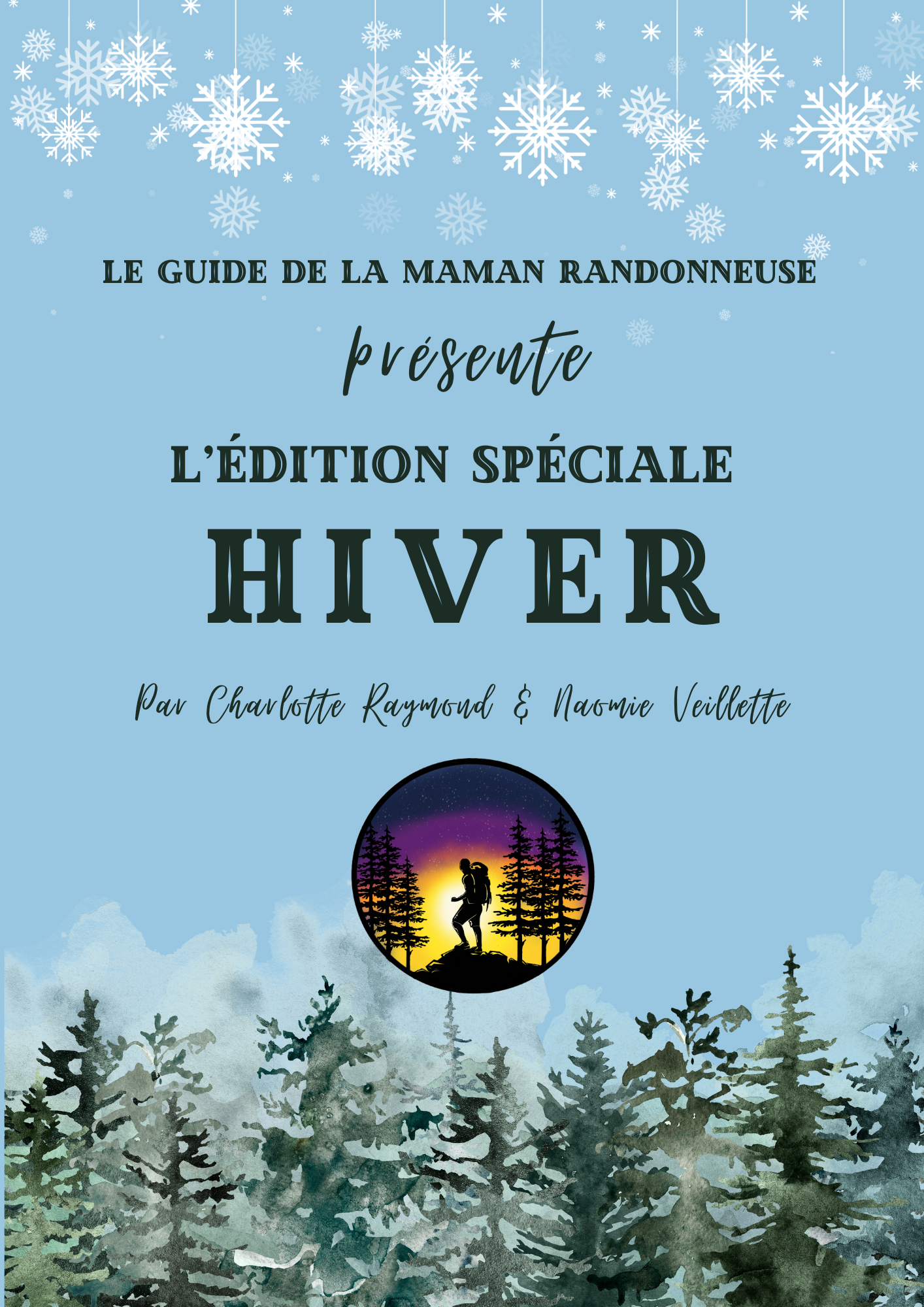 Édition HIVER : Le guide de la maman randonneuse