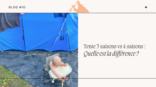 Tente 3 saisons vs 4 saisons : Quelle est la différence ?